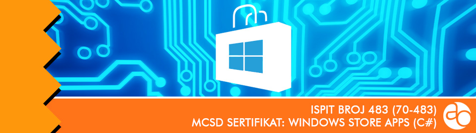 MCSD: Windows Store Apps (C#): ispit broj 483 (70 - 483)