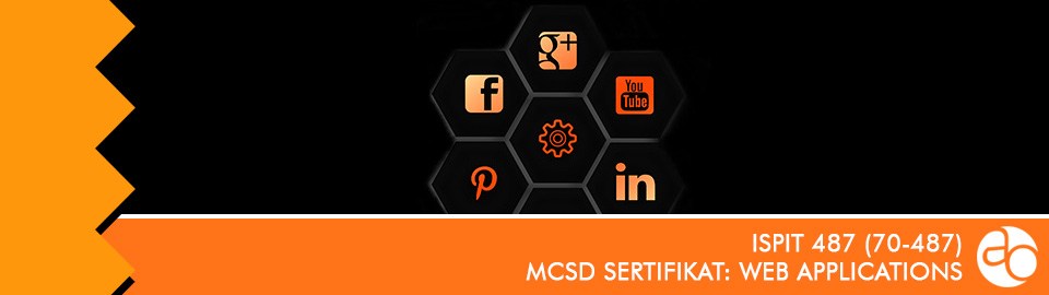 MCSD: Web Applications: ispit broj 487 (70 - 487)