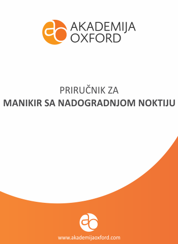 Priručnik - Skripta - Knjiga za manikir sa nadogradnjom noktiju - Akademija Oxford