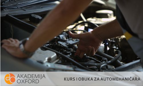 Kurs za automehaničara Beograd - Akademija Oxford