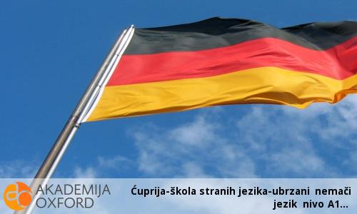 Ćuprija-škola stranih jezika-ubrzani nemači jezik nivo A1