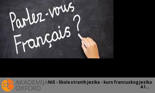 Niš - škola stranih jezika - kurs francuskog jezika A1