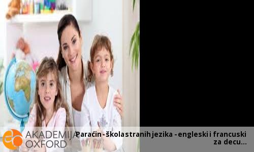 Paraćin - škola stranih jezika - engleski i francuski za decu