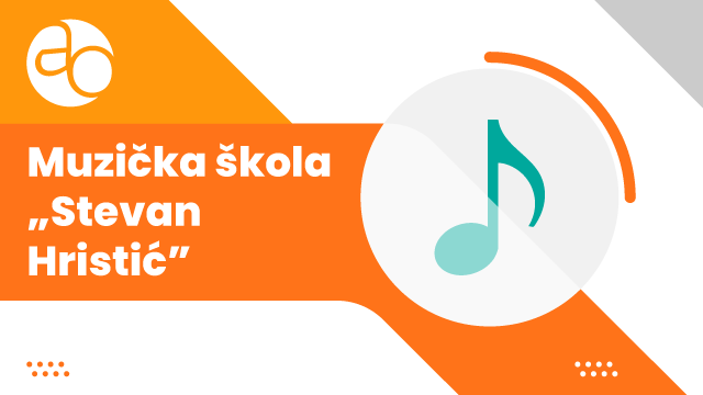 Muzička škola Stevan Hristić Kruševac Muzička škola Stevan Hristić Kruševac