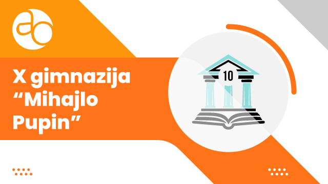 X gimnazija - Mihajlo Pupin