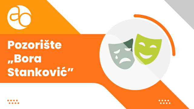 Pozorište Bora Stanković Vranje Pozorište Bora Stanković Vranje