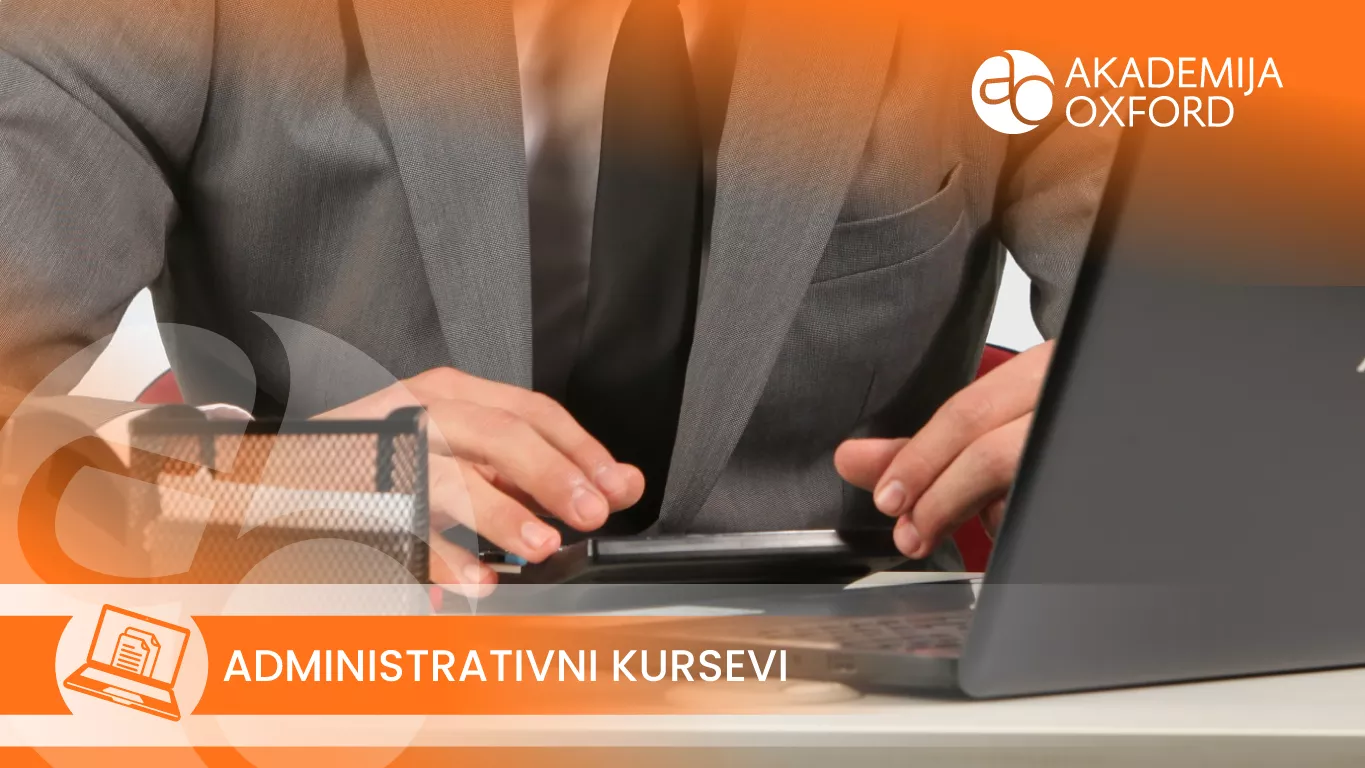 Kurs za poslovnog sekretara u spoljnoj trgovini - Akademija Oxford Kurs za poslovnog sekretara u spoljnoj trgovini - Akademija Oxford