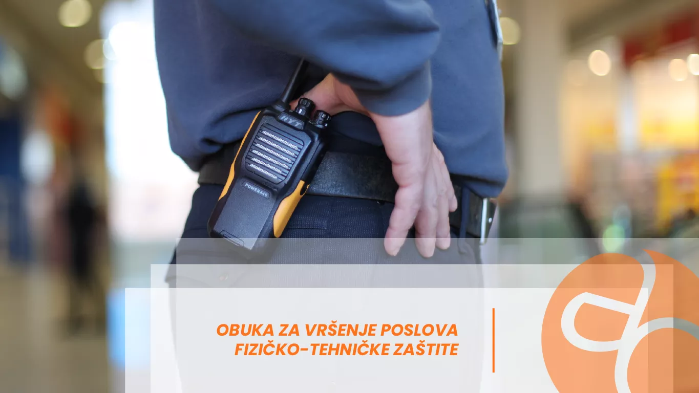 Obuka za vršenje poslova fizičko-tehničke zaštite - Akademija Oxford Obuka za vršenje poslova fizičko-tehničke zaštite - Akademija Oxford