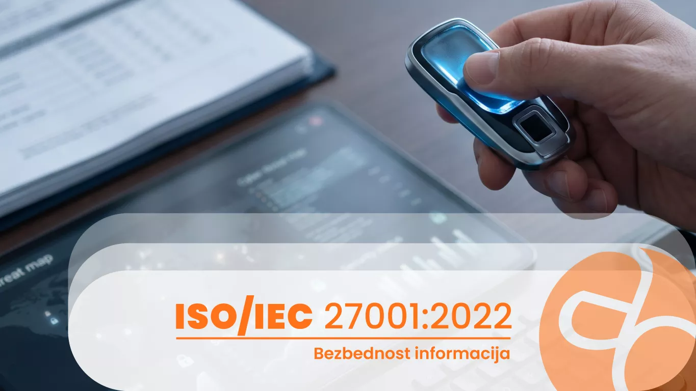 ISO/IEC 27001:2022 – Bezbednost informacija