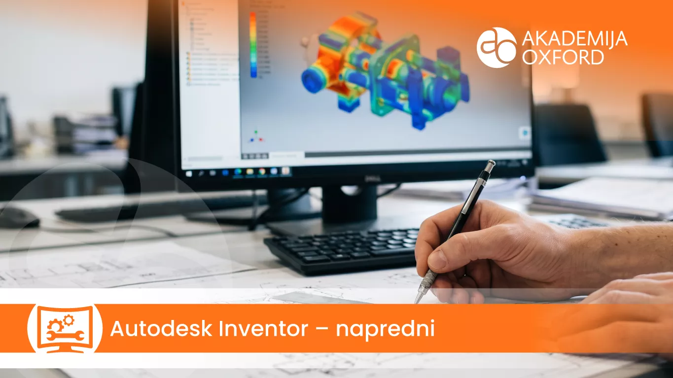 Kurs i obuka – Autodesk Inventor – napredni nivo