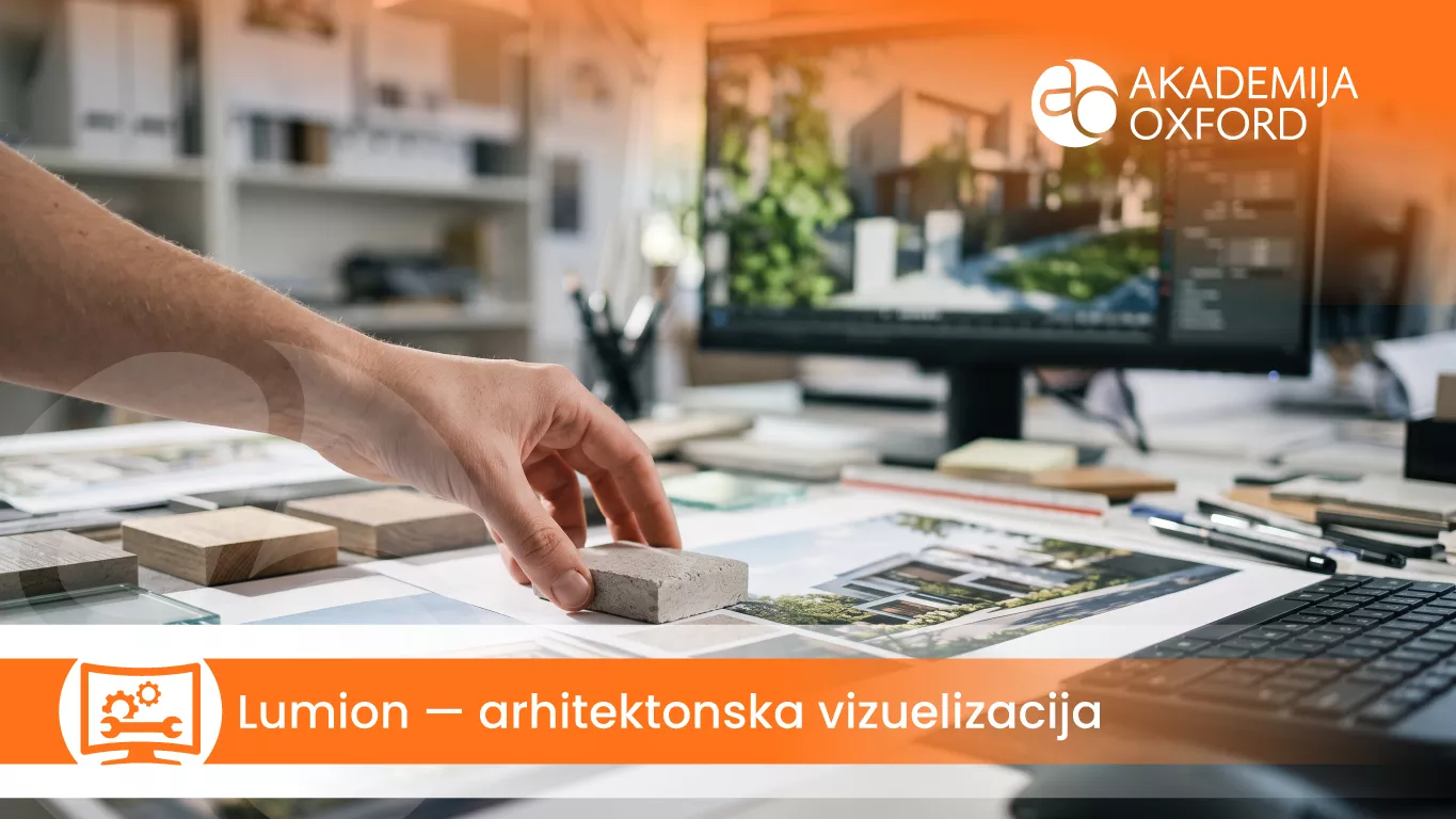 Kurs i obuka – Lumion – arhitektonska vizuelizacija