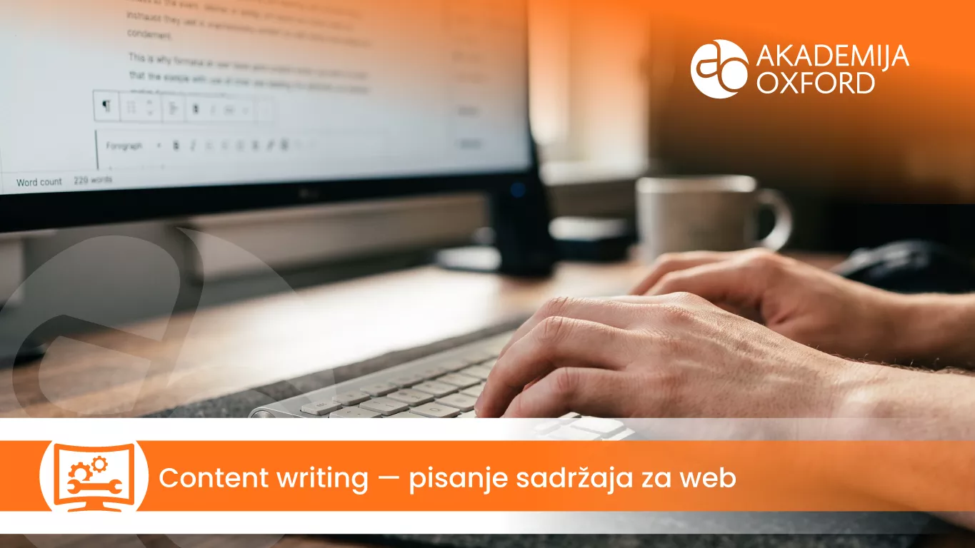 Content writing — pisanje sadržaja za web — Akademija Oxford