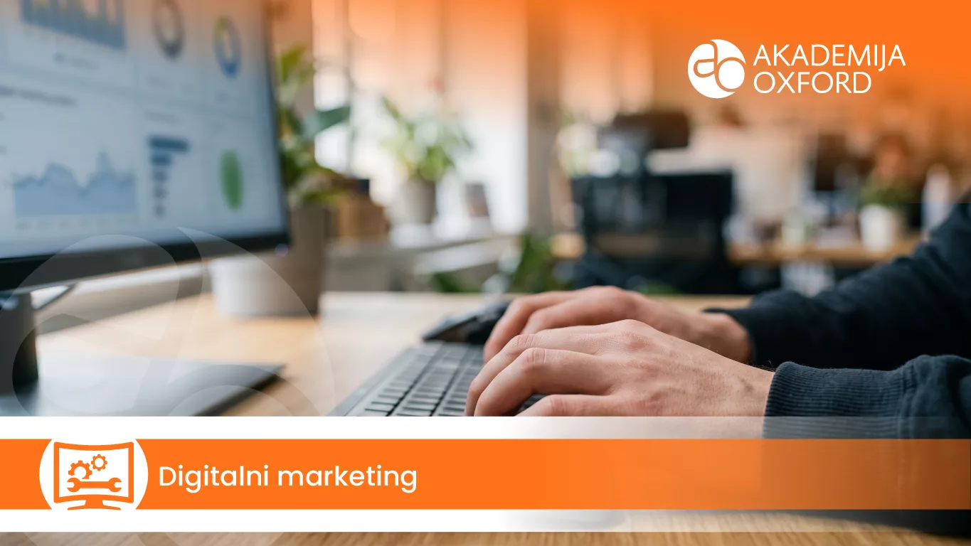 Digitalni marketing — Akademija Oxford