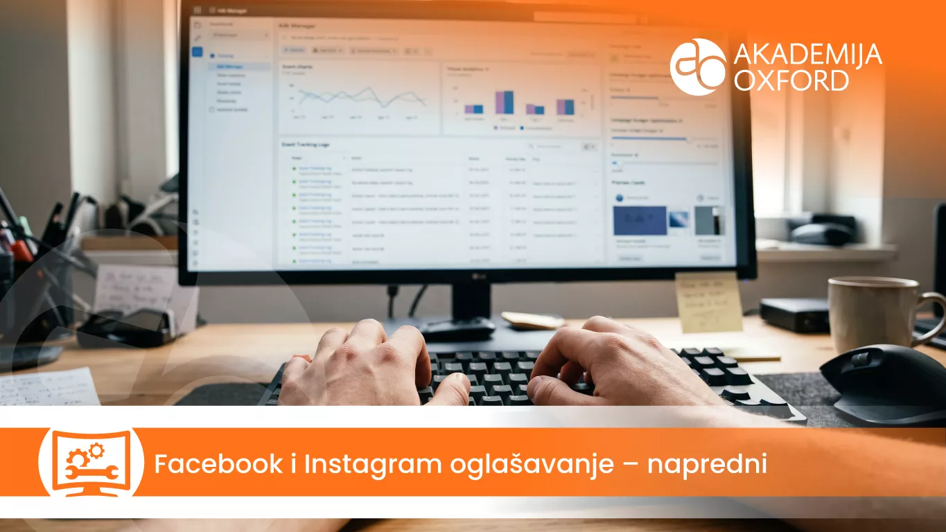 Facebook i Instagram oglašavanje – napredni — Akademija Oxford