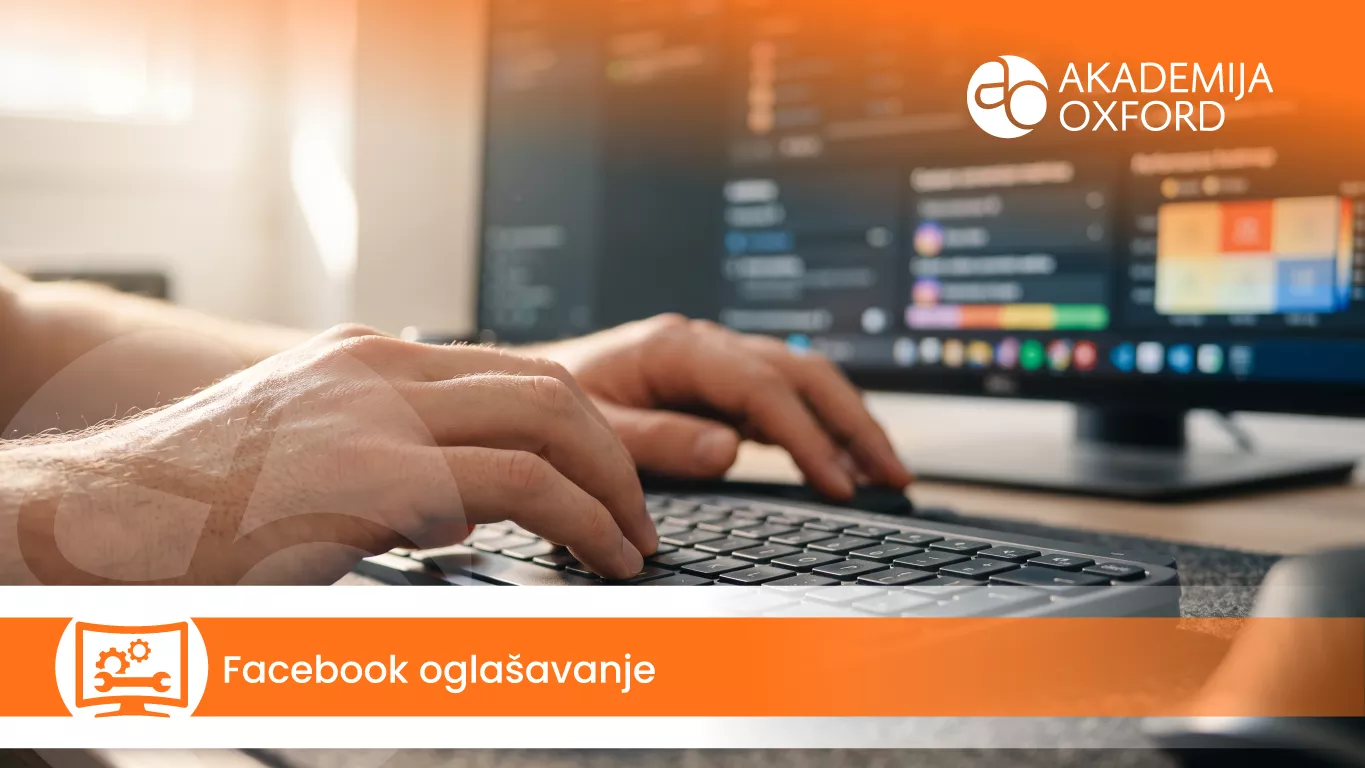 Facebook oglašavanje — Akademija Oxford