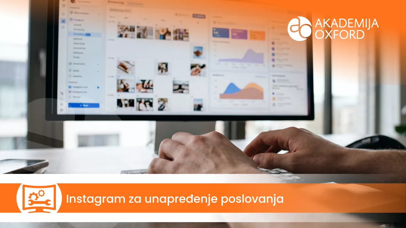 Instagram za unapređenje poslovanja — Akademija Oxford