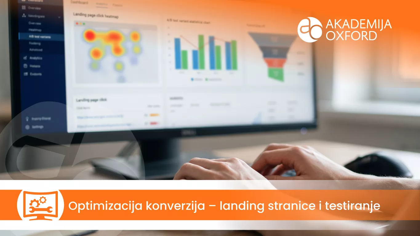 Optimizacija konverzija – landing stranice i testiranje — Akademija Oxford