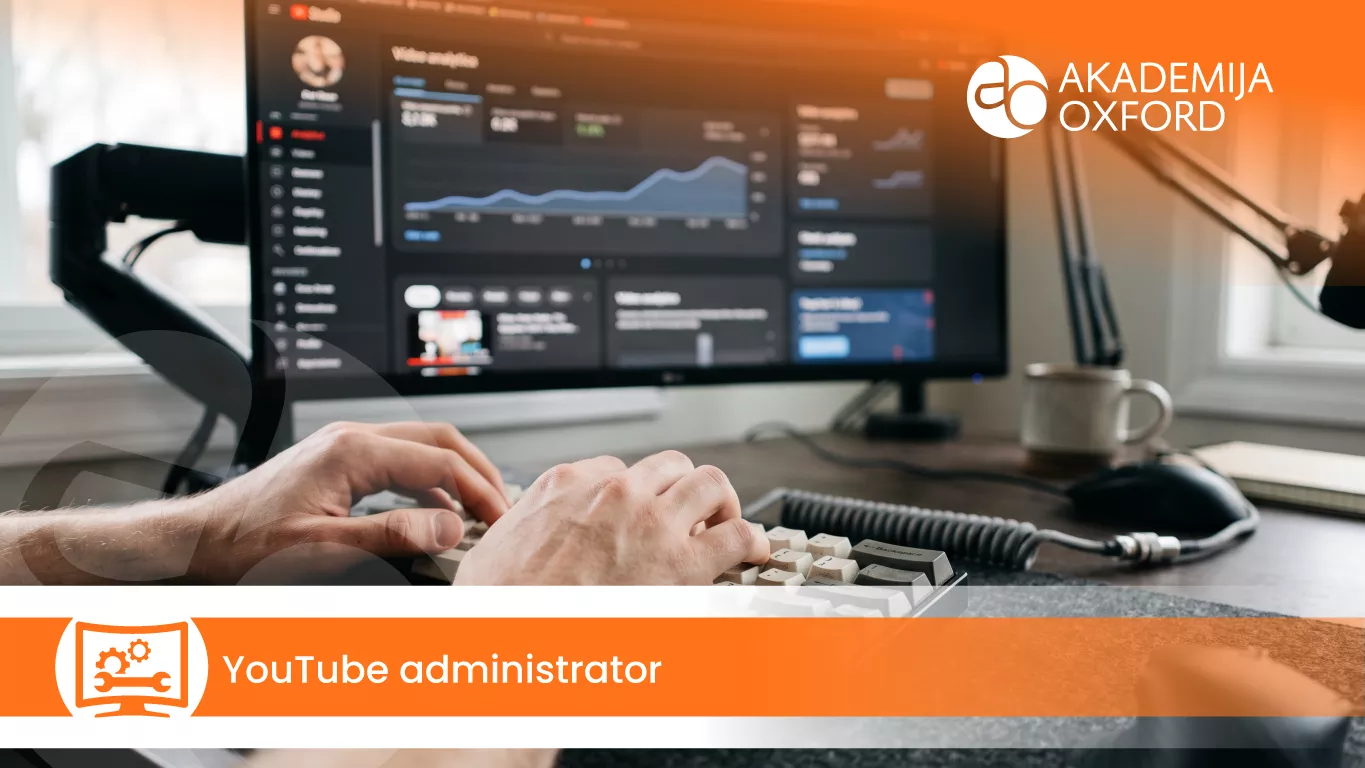 YouTube administrator — Akademija Oxford