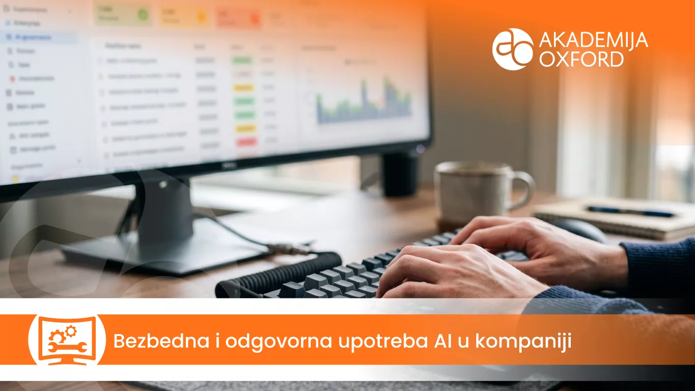 Bezbedna i odgovorna upotreba AI u kompaniji — Akademija Oxford