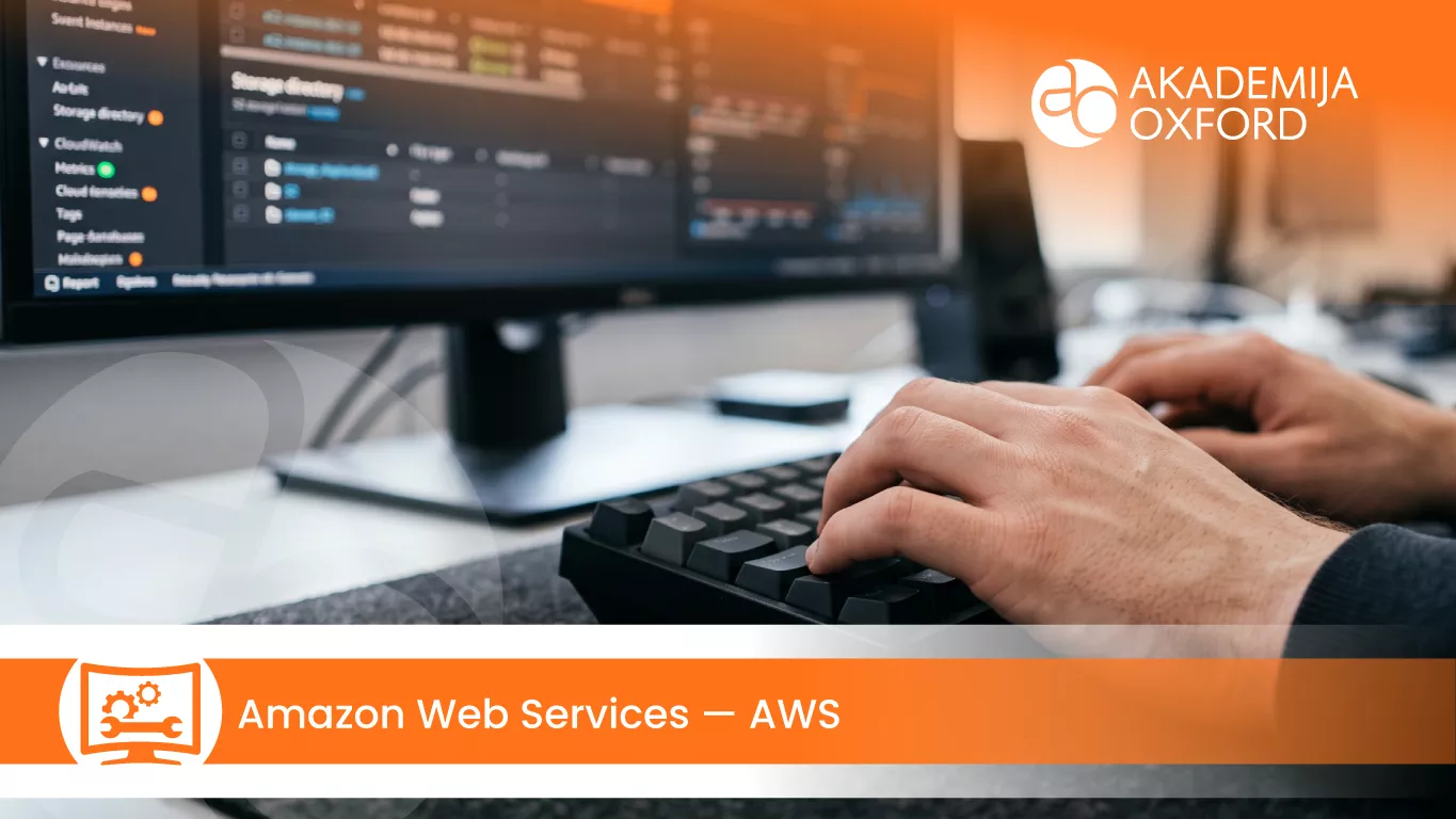 Amazon Web Services – AWS — Akademija Oxford
