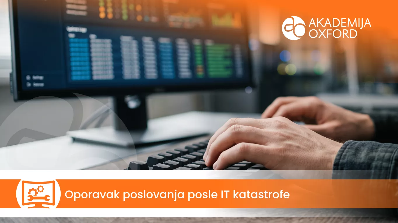 Oporavak poslovanja posle IT katastrofe — Akademija Oxford