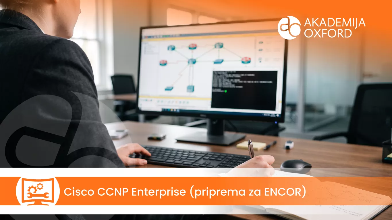 Cisco CCNP Enterprise — priprema za ENCOR — Akademija Oxford