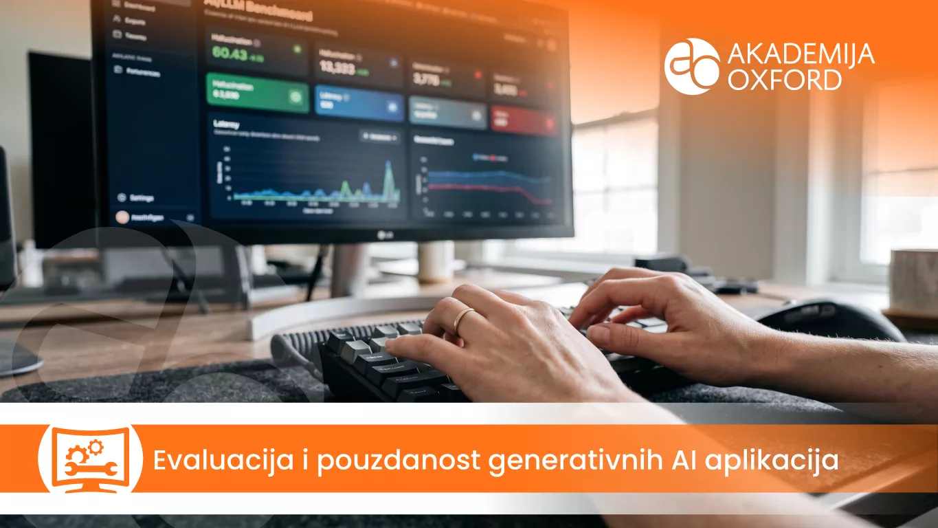 Evaluacija i pouzdanost generativnih AI aplikacija — Akademija Oxford