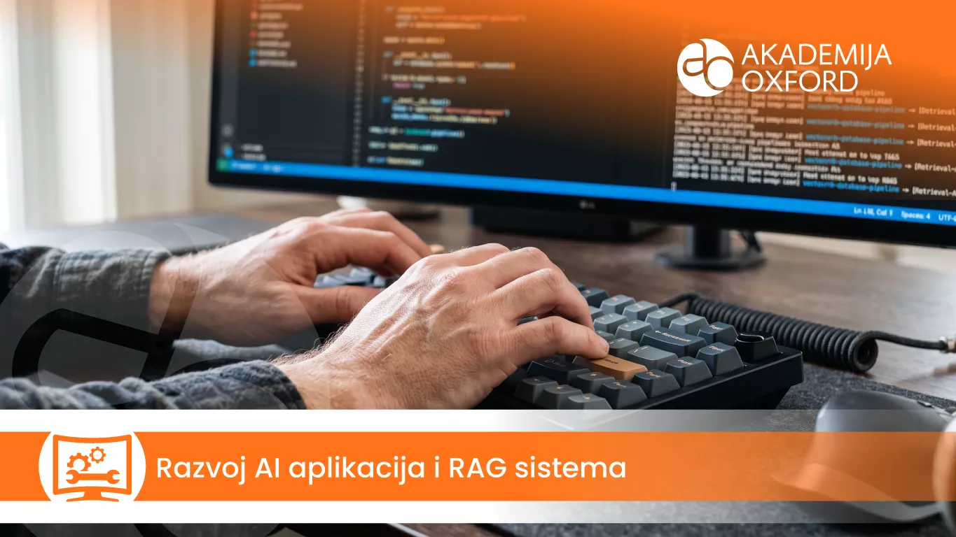 Razvoj AI aplikacija i RAG sistema — Akademija Oxford