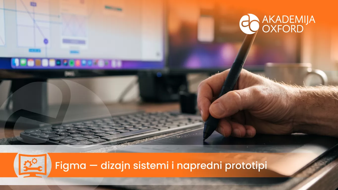 Kurs i obuka – Figma – dizajn sistemi i napredni prototipi