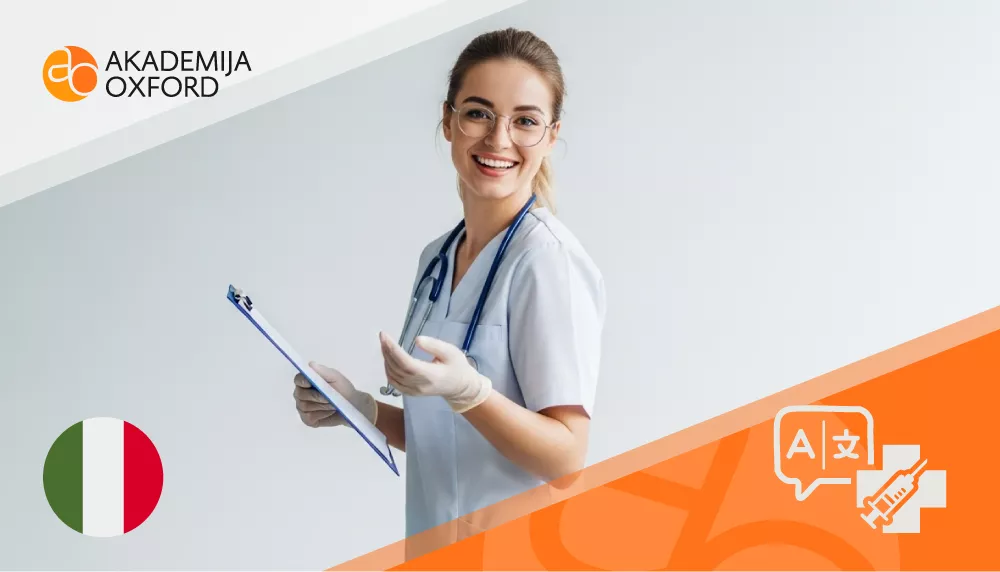 Kurs italijanskog jezika za medicinske radnike - Akademija Oxford Kurs italijanskog jezika za medicinske radnike - Akademija Oxford