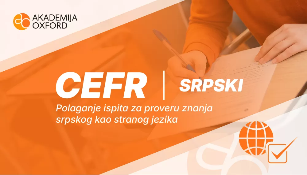 Srpski jezik za strance - međunarodni ispit - Akademija Oxford Srpski jezik za strance - međunarodni ispit - Akademija Oxford