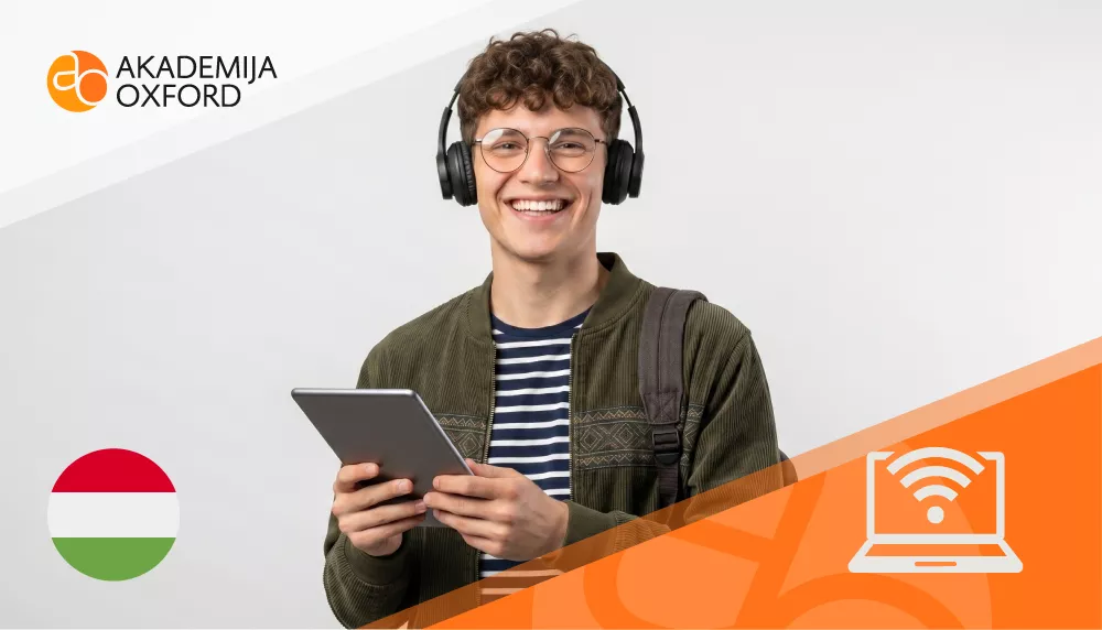 Online kurs mađarskog jezika - Akademija Oxford Online kurs mađarskog jezika - Akademija Oxford