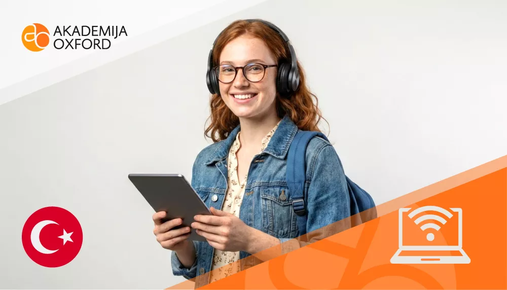 Online kurs turskog jezika - Akademija Oxford Online kurs turskog jezika - Akademija Oxford