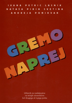 Gremo naprej – udžbenik slovenačkog jezika za nivoe B1 i B2