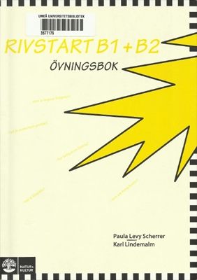 Rivstart B1+B2 Övningsbok, radna sveska švedskog jezika nivo B1–B2 Rivstart B1+B2 Övningsbok, radna sveska švedskog jezika nivo B1–B2