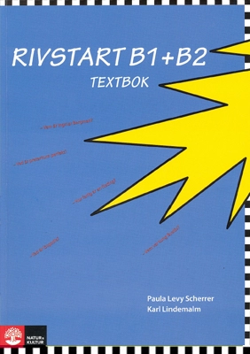 Rivstart B1+B2 Textbok, udžbenik švedskog jezika nivo B1–B2 Rivstart B1+B2 Textbok, udžbenik švedskog jezika nivo B1–B2