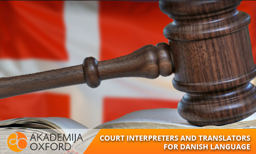 Court Interpreter and Translator for Danish