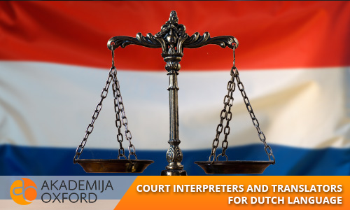 Court Interpreter and Translator for Dutch language