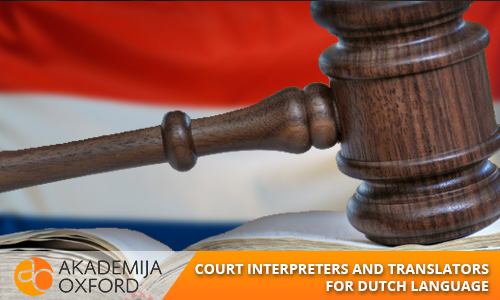 Court Interpreter and Translator for Dutch