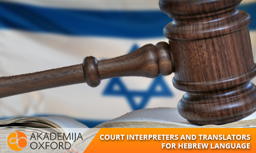 Court interpreter and translator for Hebrew