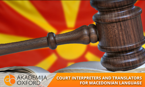 Court Interpreter and Translator for Macedonian Language