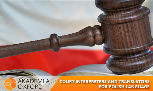 Court Interpreter and Translator for Polish