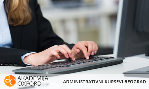 Administrativni kursevi Beograd - Akademija Oxford