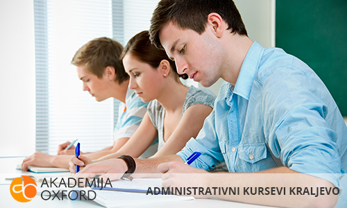 Administrativni Kurs Kraljevo - Akademija Oxford