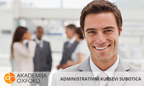 Administrativni Kurs Subotica - Akademija Oxford