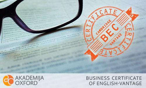 BEC Vantage Kembridž sertifikati - Cambridge English
                      		: Business Vantage