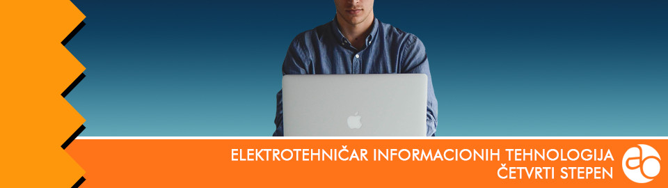 Elektrotehničar informacionih tehnologija, četvrti stepen