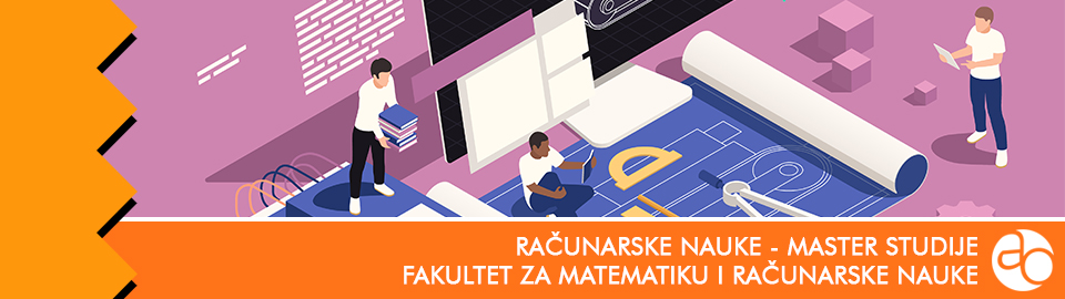 Fakultet za matematiku i računarske nauke - Računarske nauke - master studije