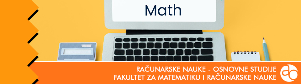 Fakultet za matematiku i računarske nauke - Računarske nauke - osnovne studije