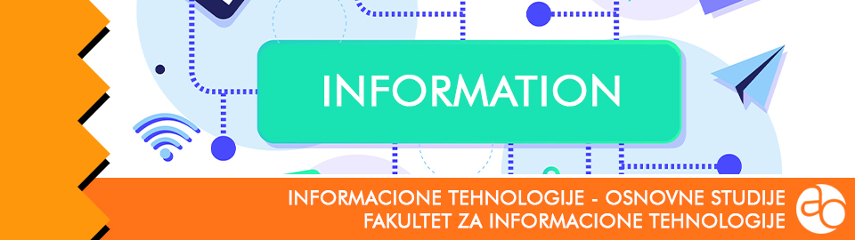 Fakultet za informacione tehnologije - Informacione tehnologije - osnovne studije